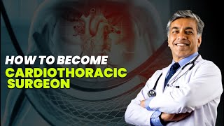 How to Become Cardiothoracic Surgeon  Cardiothoracic Surgeon  NEET SS  NEET निश्चय [upl. by Trinatte]