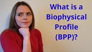 WHAT IS A BIOPHYSICAL PROFILE  PRENATAL TESTING [upl. by Keyes]