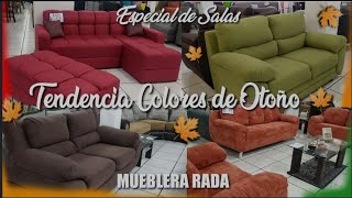 📢ESPECIAL DE SALAS 2024 COLORES DE OTOÑO 🍁 GRAN VARIEDAD Y DISEÑOS EN MUEBLERA RADA 🍁 [upl. by Anilys]