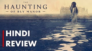 The Haunting of Bly Manor Hindi Review [upl. by Niabi]