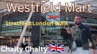 London Mall Tour ll Shopping in London🇬🇧 l Westfield Mart Stratford l London Walk [upl. by Shaum]