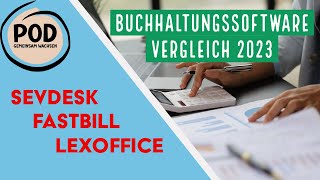 Lexoffice Sevdesk und Fastbill  Buchhaltungssoftware der große Vergleich 2023 [upl. by Icaj]