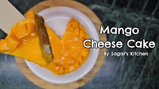 Mango Cheese Cake No Bake No Cream Cheese  By Sagars Kitchen [upl. by Honeywell168]