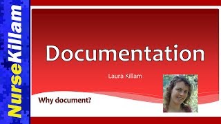 Documentation Part 1 Importance and Nursing Responsibilities [upl. by Llecrad]