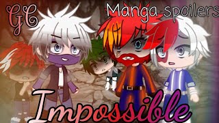 Impossible  Gacha life Manga spoilers  Music Video [upl. by Nivrag311]