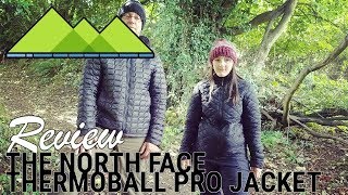 The North Face Thermoball Pro Jacket Review [upl. by Nahsaj127]