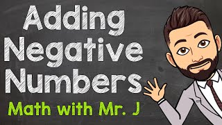 How to Add Negative Numbers  Adding Negative Numbers Integers [upl. by Kcirdot]