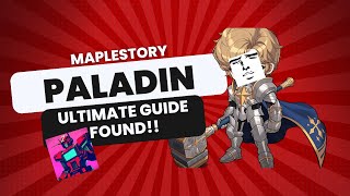 Maplestory  Ultimate Class Guide  I Found the Paladin Bible [upl. by Doug]