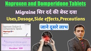 Naproxen and Domperidone tablets uses in hindi  Nexdom 250 amp 500mg tablets review  माइग्रेन की दवा [upl. by Thar440]