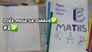 Rentrée scolaire 2020 idée page de garde cahier Maths partie 2✅ [upl. by Nesyla]