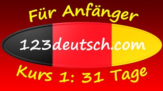 Deutsch lernen für Ausländer  31 Tage Kurs für Anfänger [upl. by Nuhsal]