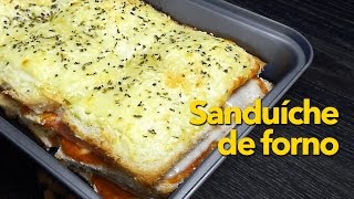 Receita de Sanduíche de Forno  Como Fazer Rapidamente [upl. by Bertelli]