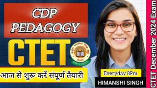 CTET December2024 CDP PEDAGOGY Class 03 Ideal of Himanshi Singh [upl. by Cammi]