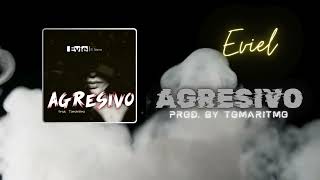 Eviel  Agresivo Prod by Tomaritmo [upl. by Thomasine]