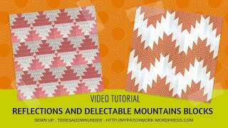 Reflections and delectable mountains quilt blocks [upl. by Bret]