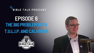 The Troubling Theology of Calvinism [upl. by Nnylecoj921]