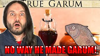 He ACTUALLY Made Garum Holy Mother of Hercules [upl. by Henden]