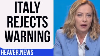 Italy Emphatically REJECTS EU’s Warning [upl. by Ainnet538]