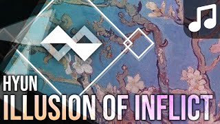 HyuN  Illusion of Inflict [upl. by Dahcir]