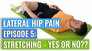 Episode 5  Lateral Hip Pain Stretches [upl. by Austen636]