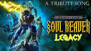 Soul Reaver Legacy  a Legacy of Kain Tribute Song [upl. by Mauricio665]