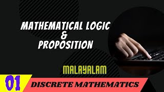 Discrete Mathematics  Logic  Proposition  lecture 1 Malayalam [upl. by Lachish]