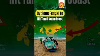 Cyclone Fengal to Hit Tamil Nadu Coast [upl. by Carter]