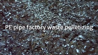 PE Plastic Scrap Waste Granulation Process LDPEHDPE LLDPE Recycling Machine130 Kgh Pelletizer [upl. by Clough]