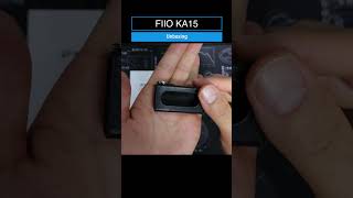 FIIO KA15 Unboxing fiio unboxing [upl. by Halehs]