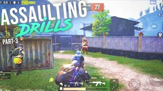 Assaulting Drills 3  PUBG MOBILE [upl. by Pomona]