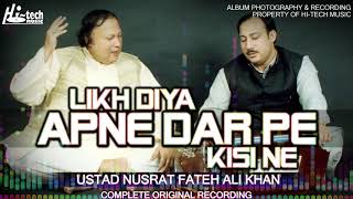 LIKH DIYA APNE DAR PE KISI NE  NUSRAT FATEH ALI KHAN  BEST QAWWALI  HITECH MUSIC [upl. by Atiseret]