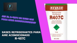 GAS REFRIGERANTE R407C ¿ES UN BUEN GAS PARA AIRE ACONDICIONADO ¿PUEDO CARGAR UN CIRCUITO DE R407C [upl. by Oiramel]