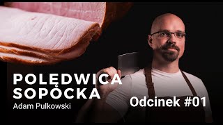 Polędwica sopocka  odc 1 quotPeklowanie sznurowanie ociekaniequot [upl. by Elleiad880]