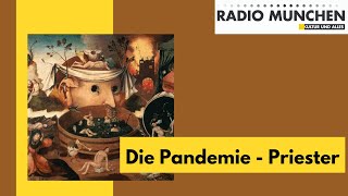 Die Pandemie  Priester [upl. by Eachern30]