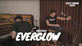 EVERGLOW  COLDPLAY  FELIX IRWAN [upl. by Releyks476]