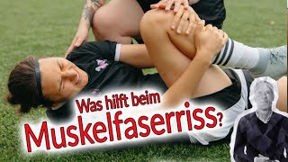 Muskelfaserriss – Was hilft Wann zurück zum Sport [upl. by Tihw926]