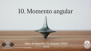 10 Momento angular [upl. by Corydon927]