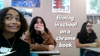 filming in school on a chromebook [upl. by Ominoreg]