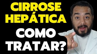 Como tratar a cirrose hepática Informação IMPORTANTE para sua saúde  Prof Dr Victor Proença [upl. by Latyrc]