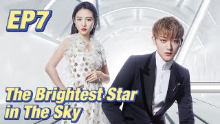 IdolRomance The Brightest Star in The Sky EP7  Starring ZTao Janice Wu  ENG SUB [upl. by Anatniuq]