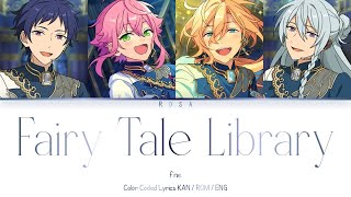 「ES」Fairy Tale Library  fine  COLOR CODED LYRICS KANROMENG [upl. by Aynekat726]