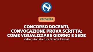 Concorso docenti convocazione prova scritta come visualizzare giorno e sede [upl. by Latsyrhk758]