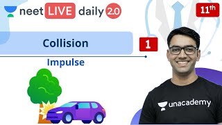 NEET 2020 Collision  L1  Unacademy NEET  LIVE DAILY  NEET Physics  Mahendra S [upl. by Hyams]