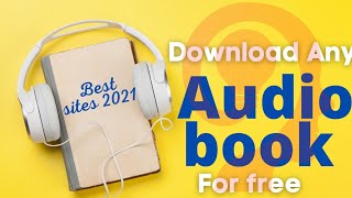 How to download Audio Books for free  Audible Alternatives  Free Audio Books Best Sites [upl. by Ennovart592]