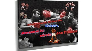 Muhammad Ali  Joe Frazier 50 năm trận so găng thế kỷ võ thuật mma tin tức kich boxing quiền anh [upl. by Anyah702]