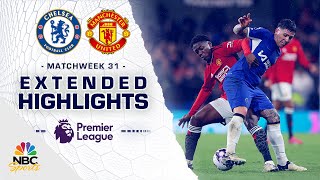 Chelsea v Manchester United  PREMIER LEAGUE HIGHLIGHTS  442024  NBC Sports [upl. by Nnainot]