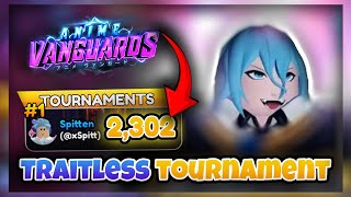 2300 KILLS IN TRAITLESS TOURNAMENT 2 IN ANIME VANGUARDS [upl. by Thorlay129]