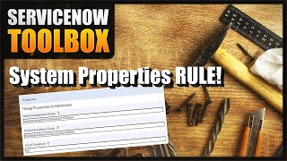 ServiceNow System Properties DEEP DIVE [upl. by Aroled]