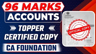 Accounts Topper Certified Copy Analysis  CA Foundation Accounts 96 Marks Certified Copy Analysis [upl. by Rhyne]