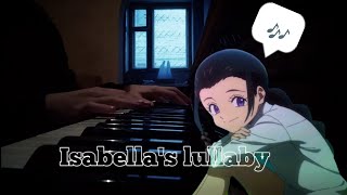 Isabellas lullaby  PIANO COVER  from The Promised Neverland 🧸grandpiano [upl. by Annabel]